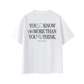 "Know More" Tee