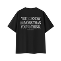 "Know More" Tee